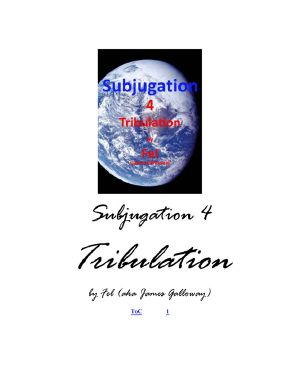 [Subjugation 04] • Tribulation